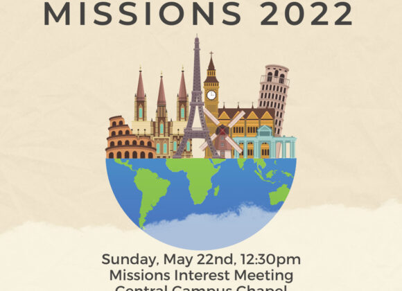 MAY 22 // MISSION TRIP INTEREST MEETING MAY 22 // MISSION TRIP INTEREST MEETING