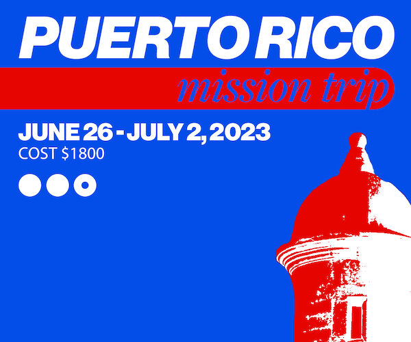 JUNE 26th – JULY 2nd // PUERTO RICO MISSION TRIP JUNE 26th – JULY 2nd // PUERTO RICO MISSION TRIP